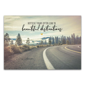 Postkarte "Difficult roads often lead to beautiful destinations"