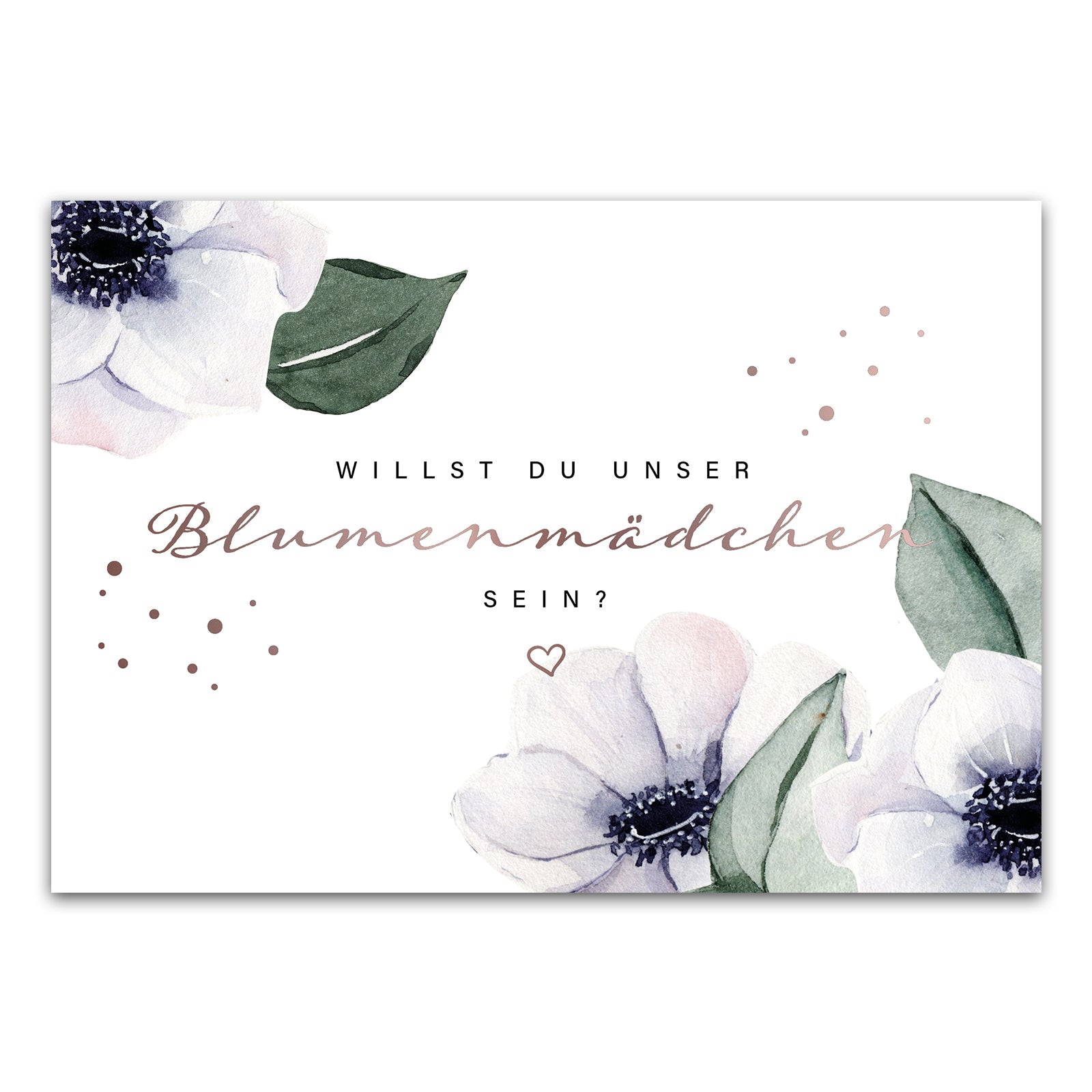 Postkarte "Willst Du unser Blumenmädchen sein?"