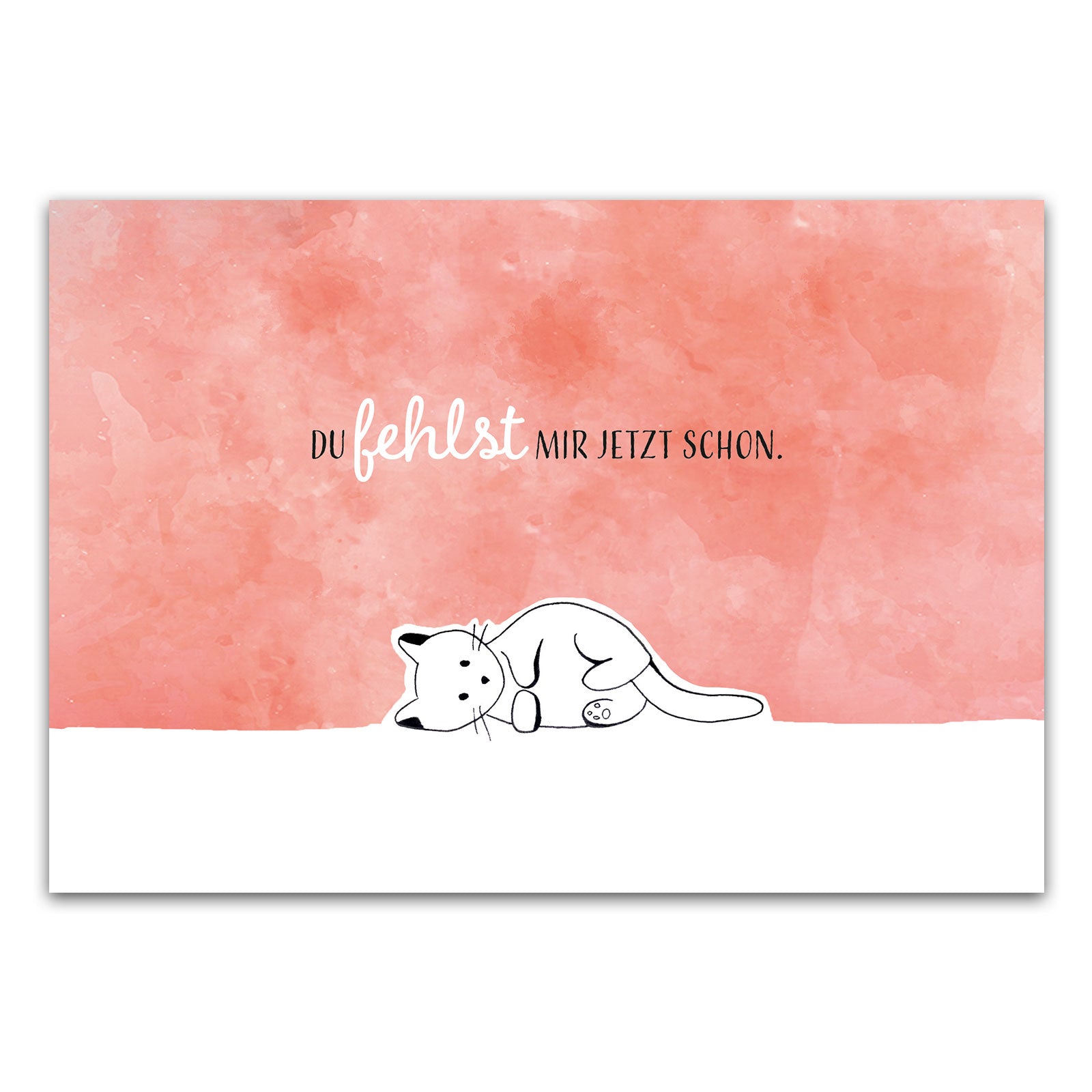 Postkarte "Du fehlst mir jetzt schon"