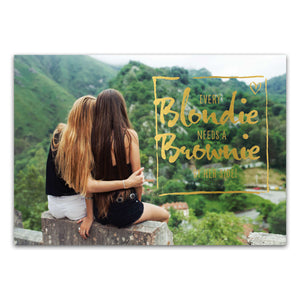 Postkarte "Every blondie needs a brownie by her side"