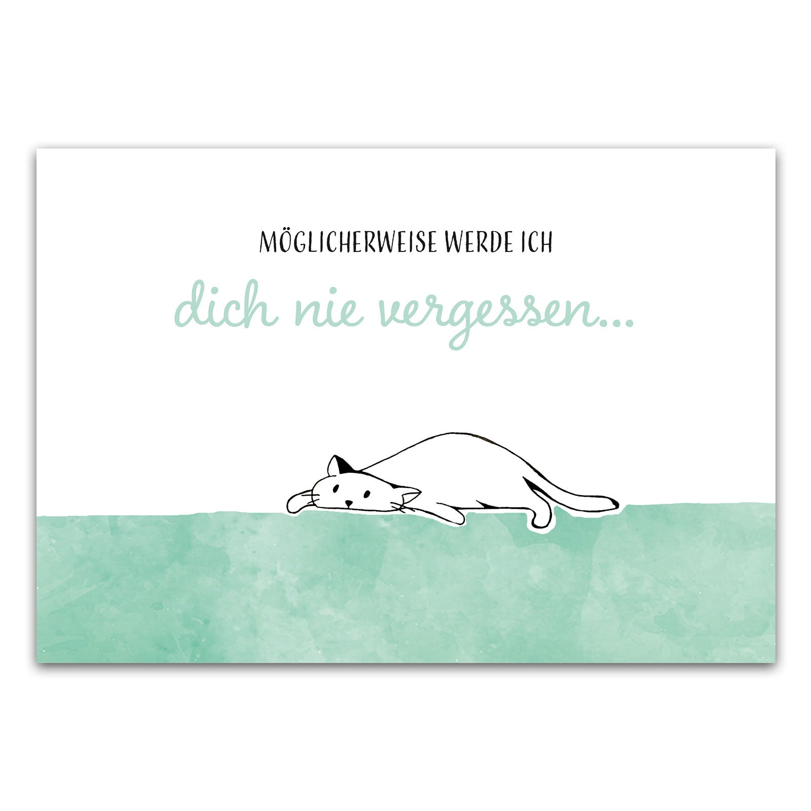 Postkarte "Möglicherweise werde ich dich nie vergessen"