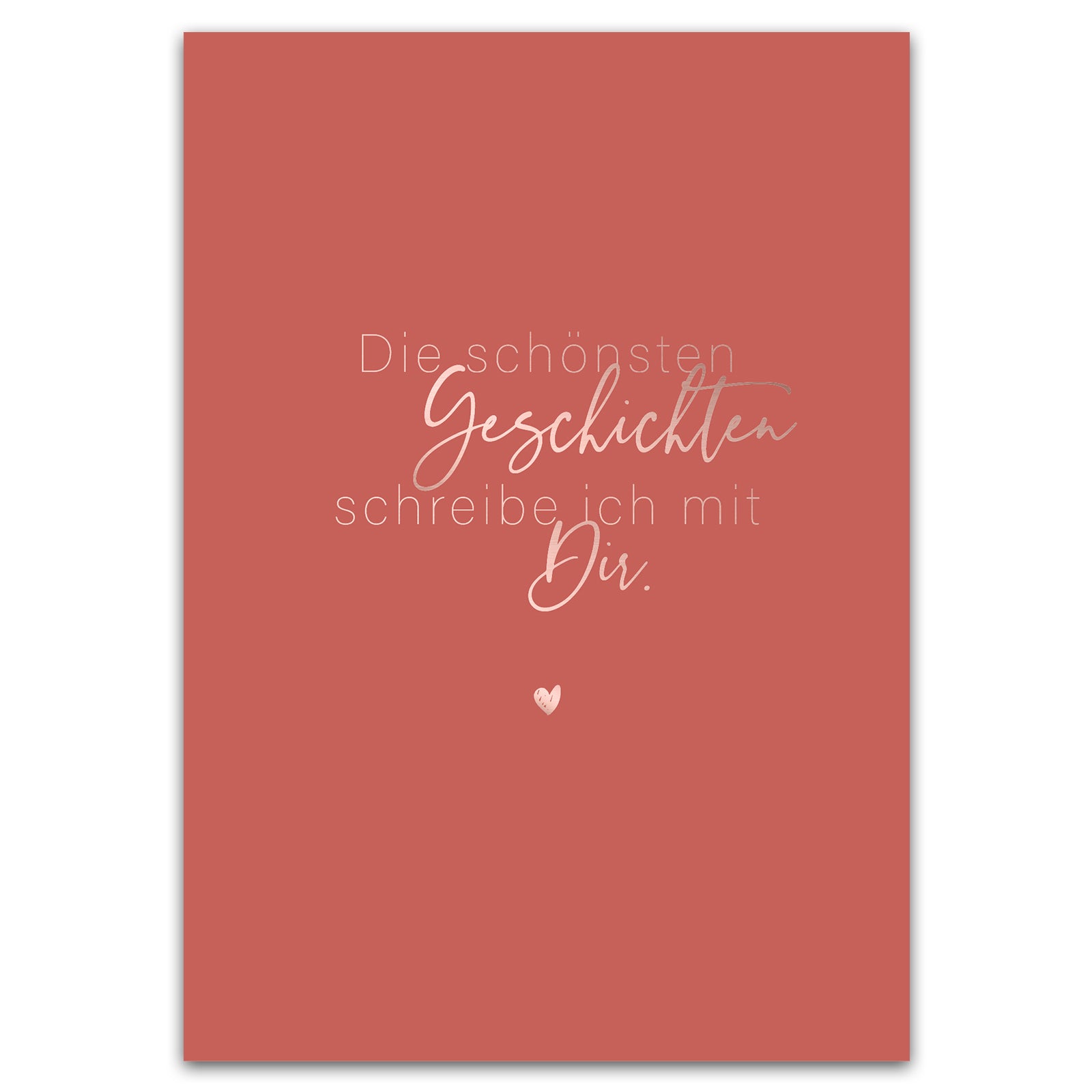 Postkarte "Die schönsten Geschichten schreibe ich mit Dir"