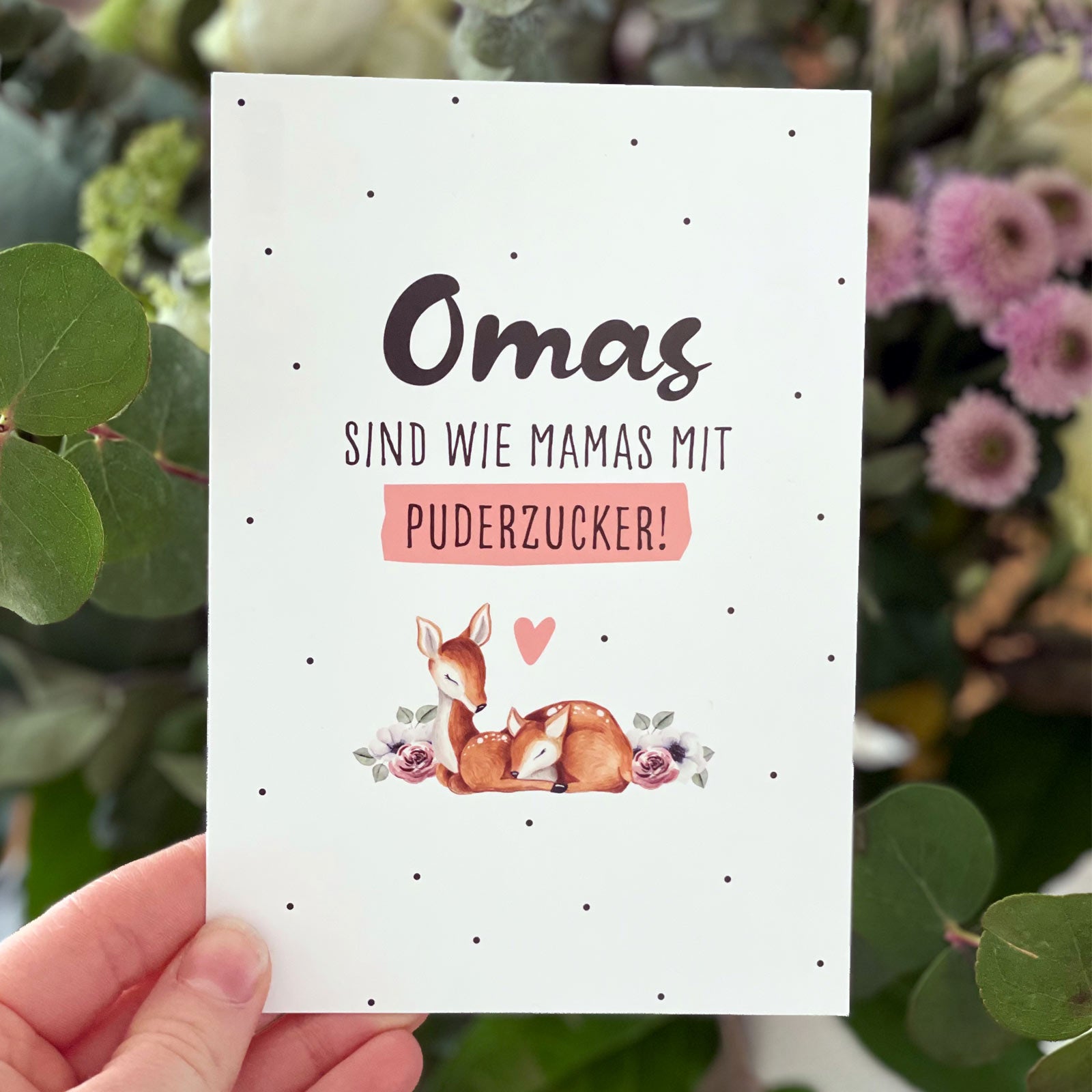 Postkarte "Omas sind wie Mamas mit Puderzucker!"
