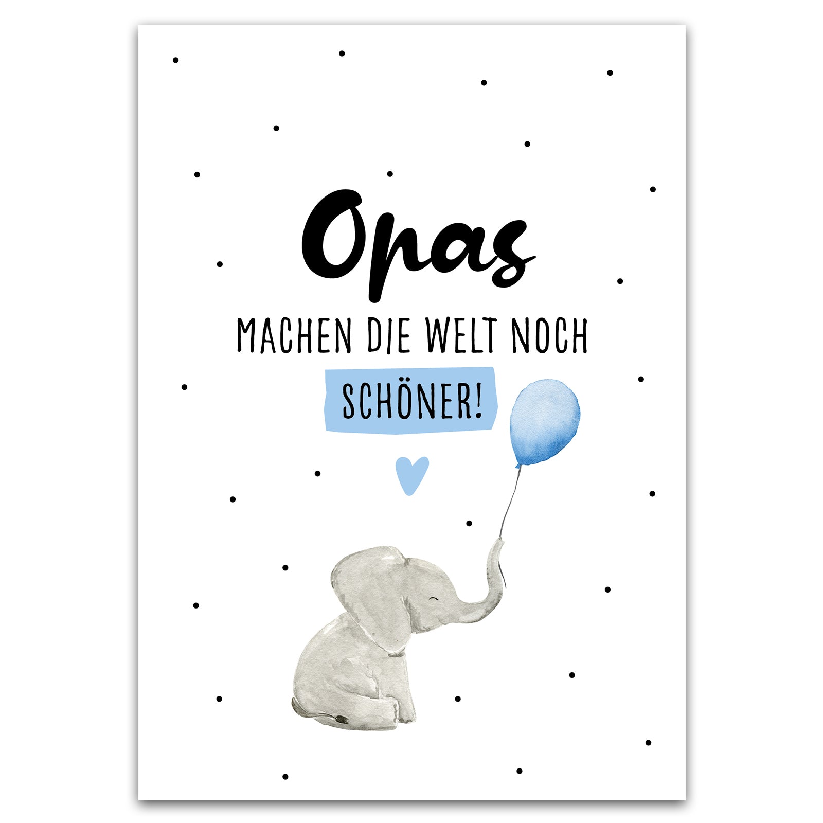 Postkarte "Opas machen die Welt noch schöner!"
