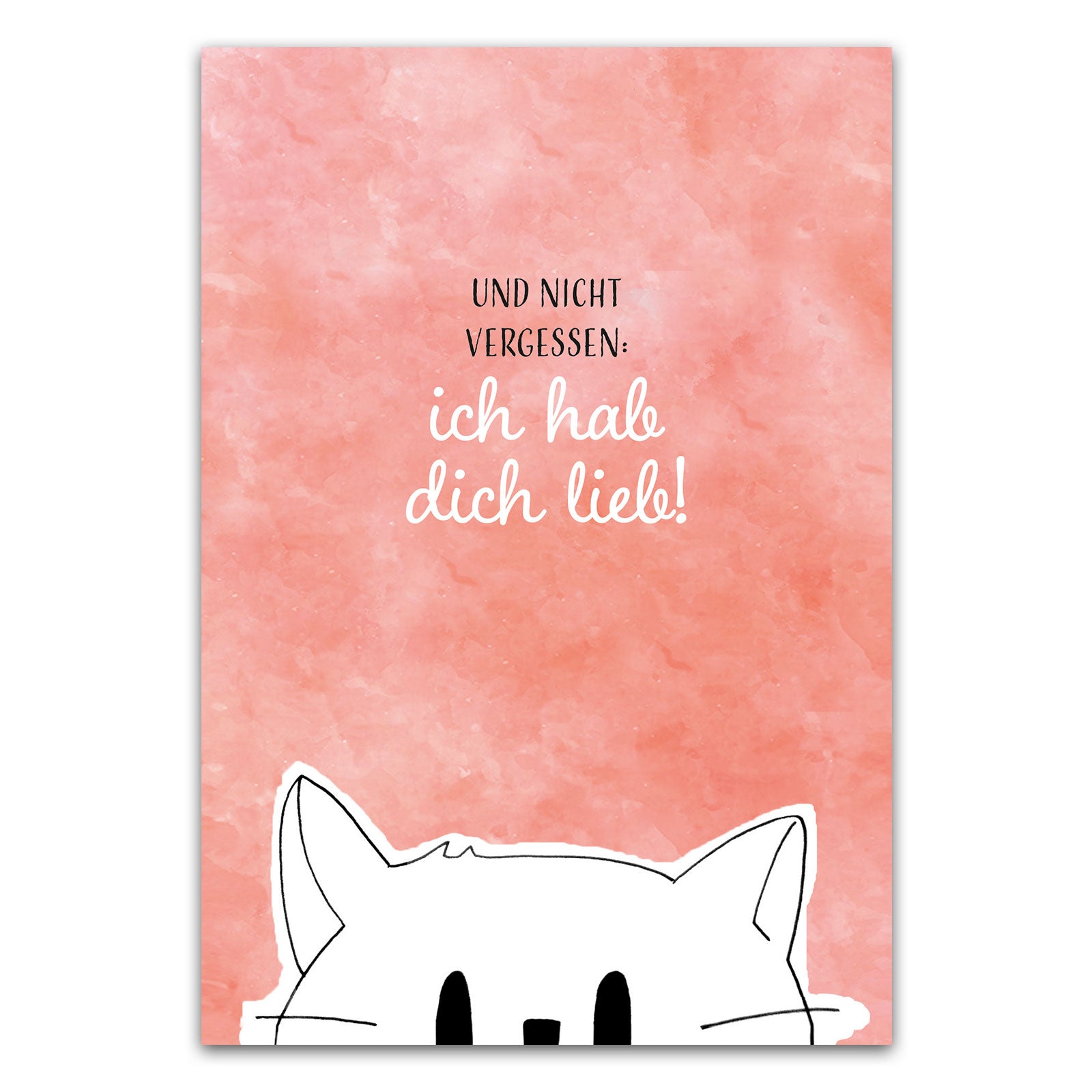 Postkarte "Und nicht vergessen: Ich hab dich lieb!"